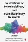 Foundations of Interdisciplinary and Transdisciplinary Research : A Reader - eBook
