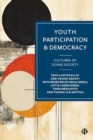 Youth Participation and Democracy : Cultures of Doing Society - Book