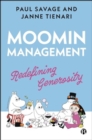 Moomin Management : Redefining Generosity - Book