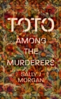 Toto Among the Murderers : Winner of the Portico Prize 2022 - Book