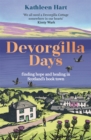 Devorgilla Days : finding hope and healing in Scotland's book town - Book