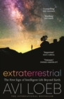 Extraterrestrial : The First Sign of Intelligent Life Beyond Earth - eBook