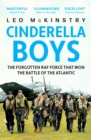 Cinderella Boys : The Forgotten RAF Force that Won the Battle of the Atlantic - Book