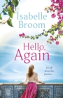 Hello, Again : A sweeping romance that will warm your heart . . . - eBook