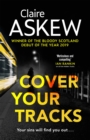 Cover Your Tracks : From the Shortlisted CWA Gold Dagger Author - Book