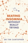 Beating Insomnia : Without Really Trying - Book