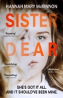 Sister Dear : The crime thriller in 2020 that will have you OBSESSED - Book