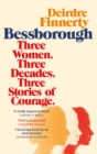 Bessborough : Three Women. Three Decades. Three Stories of Courage. - Book