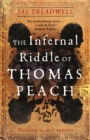 The Infernal Riddle of Thomas Peach : a gothic mystery with an edge of magick - Book