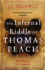 The Infernal Riddle of Thomas Peach : a gothic mystery with an edge of magick - Book