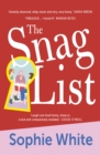The Snag List : A smart and laugh-out-loud funny novel about female friendship - Book