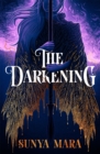 The Darkening : A thrilling and epic YA fantasy novel - Book