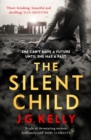 The Silent Child : The gripping, heart-breaking and poignant historical novel set during WWII - Book