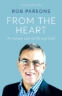 From the Heart : An honest look at life and faith - eBook