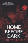 Home Before Dark : 'Clever, twisty, spine-chilling' Ruth Ware - eBook