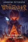 Monster in the Hollows : (Wingfeather Series 3) - Book