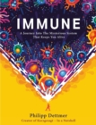 Immune : The new book from Kurzgesagt - a gorgeously illustrated deep dive into the immune system - eBook