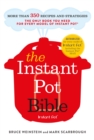 The Instant Pot Bible : The only book you need for every model of instant pot   with more than 350 recipes - eBook