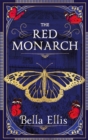 The Red Monarch : The Bronte sisters take on the underworld of London in this exciting and gripping sequel - Book