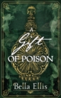A Gift of Poison : Betrayal. Mystery. Murder. The Bronte sisters are on the case . . . - Book