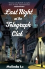 Last Night at the Telegraph Club : A NATIONAL BOOK AWARD WINNER AND NEW YORK TIMES BESTSELLER - eBook