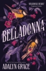 Belladonna : The addictive and mysterious gothic fantasy romance not to be missed - Book