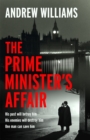 The Prime Minister's Affair : The gripping historical thriller based on real events - Book