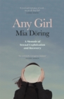 Any Girl : A Memoir of Sexual Exploitation and Recovery - Book
