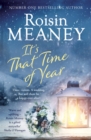 It's That Time of Year : A heartwarming festive read from the bestselling author of Life Before Us - Book
