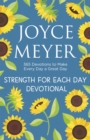 Strength for Each Day : 365 Devotions to Make Every Day a Great Day - Book