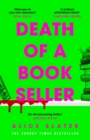Death of a Bookseller : the instant and unmissable Sunday Times bestseller and one of the biggest debuts of 2023 - Book