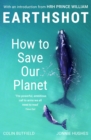 Earthshot : How to Save Our Planet - eBook
