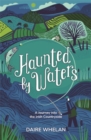 Haunted by Waters: A Journey into the Irish Countryside - Book