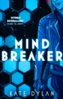 Mindbreaker : The explosive and action-packed science-fiction novel - eBook