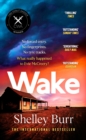 WAKE : An extraordinarily powerful debut mystery about a missing persons case, for fans of Jane Harper - eBook