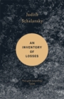 An Inventory of Losses : WINNER OF THE WARWICK PRIZE FOR WOMEN IN TRANSLATION - Book