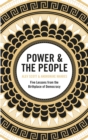 Power & the People : Five Lessons from the Birthplace of Democracy - eBook