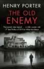 The Old Enemy : Gripping spy fiction from a master of the genre - eBook