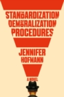 The Standardization of Demoralization Procedures : a world of spycraft, betrayals and surprising fates - eBook