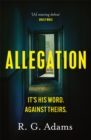 Allegation : the page-turning, unputdownable thriller from an exciting new voice in crime fiction - Book