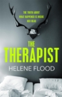 The Therapist : From the mind of a psychologist comes a chilling domestic thriller that gets under your skin. - Book