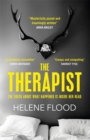 The Therapist : From the mind of a psychologist comes a chilling domestic thriller that gets under your skin. - Book