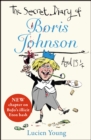 The Secret Diary of Boris Johnson Aged 131/4 - Book