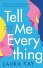 Tell Me Everything : Heartfelt and funny, this is the perfect will-they-won't-they romance - eBook