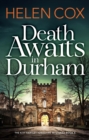 Death Awaits in Durham : a cosy crime thriller perfect for winter nights - eBook