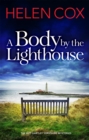 A Body by the Lighthouse : The Kitt Hartley Yorkshire Mysteries Book 6 - Book