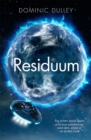 Residuum : the third in the action-packed space opera The Long Game - Book