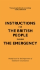 Instructions for the British People During The Emergency - Book