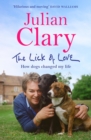 The Lick of Love : How dogs changed my life - eBook
