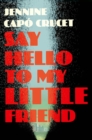 Say Hello to My Little Friend - Book